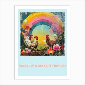 Wake Up & Make It Happen Rooster Collage Poster 1 Art Print