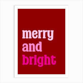 Merry And Bright Christmas Typography Red and Pink Art Print