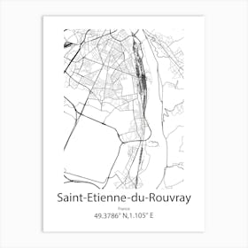 Saint Etienne Du Rouvray,France Minimalist Map Art Print