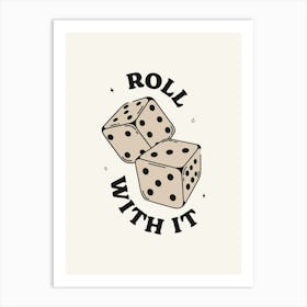 Dice Roll With It Beige And Black Art Print