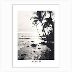 Poster Of Hawaii, Black And White Analogue Photograph 3 Art Print
