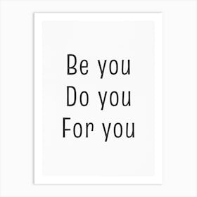 Be You Art Print