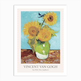 Vase With Three Sunflowers, Van Gogh Poster Art Print