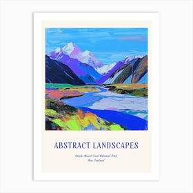 Colourful Abstract Aorak Imount Cook National Park New Zealand 1 Poster Blue Art Print