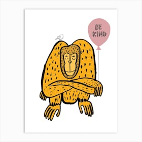 Be Kind Monkey Art Print