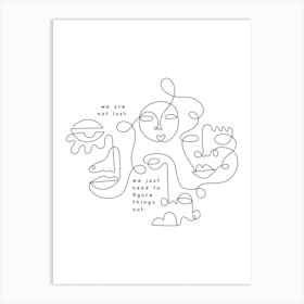 We Are Not Lost Line Art Print