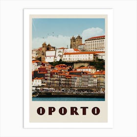 Oporto Portugal Travel Poster Art Print