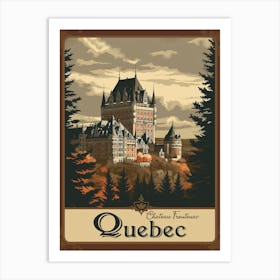 Vintage Travel Poster Of The Chateau Frontenac Art Print