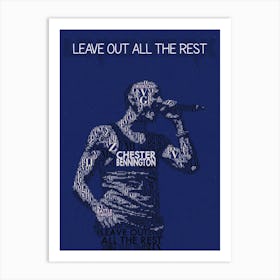 Leave Out All The Rest Linkin Park Chester Bennington Art Print