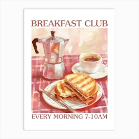Breakfast Club Panini 1 Art Print