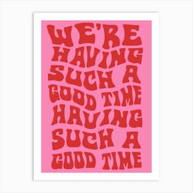 Courtneers Having Such A Good Time Art Print