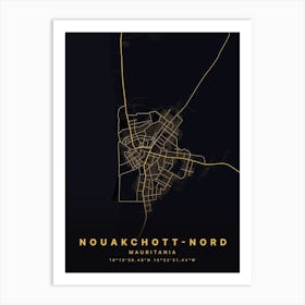 Nouakchott Nord Mauritania Black And Gold Map Art Print