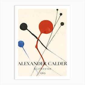 Alexander Calder'S Airbone Art Print