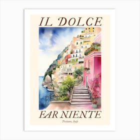 Il Dolce Far Niente Positano, Italy Watercolour Streets 3 Poster Art Print