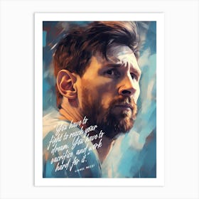 Lionel Messi Art Quote Art Print