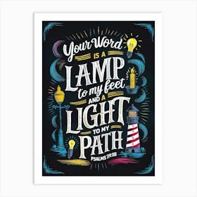 Bible Verse, Psalms 119:105, Your Word is a lamp to my feet and a light to my path, Chalkboard drawing, Christian Art Art Print