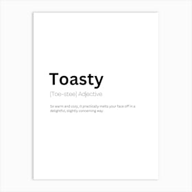 Toasty Definition Meaning Art Print