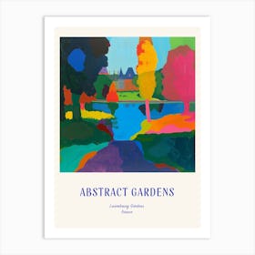 Colourful Gardens Luxembourg Gardens France 2 Blue Poster Art Print