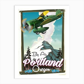 By Air Portland Oregon Art Print