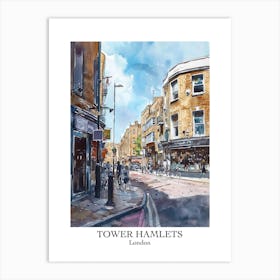 Tower Hamlets London Borough   Street Watercolour 4 Poster Art Print