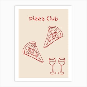 Pizza Club Poster Red Art Print