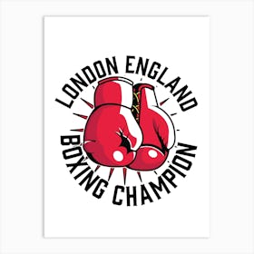 London England Boxing Champion Art Print