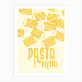 Pasta E Basta Kitchen Poster Print, Italian Food Art, Spaghetti Lover Gift, Housewarming Gift, Noodles Wall Decor Art Print