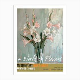 A World Of Flowers, Van Gogh Exhibition Gladiolus 4 Art Print