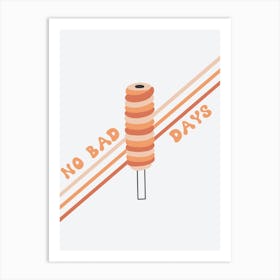 No Bad Days Ice Cream Art Print