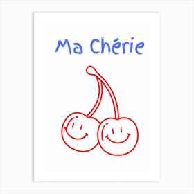 Ma Cherie Poster Art Print