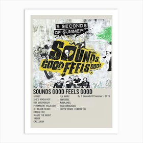 Sounds Good Feels Good 1 Art Print