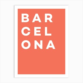 Barcelona - Travel Art Print Art Print