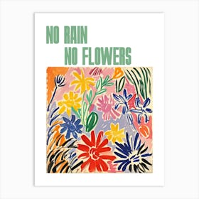 No Rain No Flowers Poster Spring Flowers Painting Matisse Style 5 Art Print