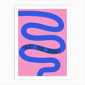 Trust Your Journey Pink and Blue Positive Illustration Motivational Poster