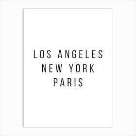 Los Angeles New York Paris 2 Art Print