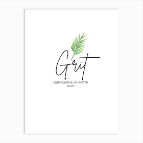 Grit motivational Art Print