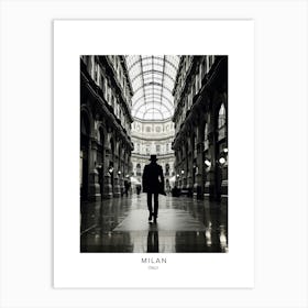 Poster Of Milan, Italy, Black And White Analogue Photography 3 Art Print