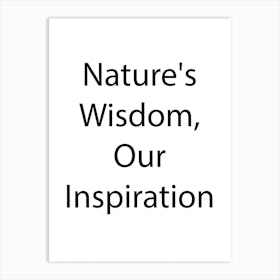 Nature Quote 7 Art Print