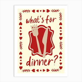 What's For Dinner? No. 4 Art Print