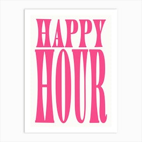 Happy Hour Pink Print Art Print