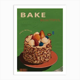 Bake Beautiful Art Print