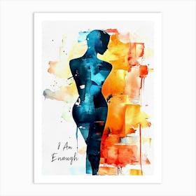 I Am Enough Art Print