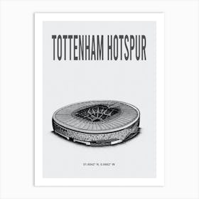 Tottenham Hotspur Fc Stadium Art Print