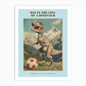 Dinosaur Playing Football Abstract Retro Collage 2 Poster Art Print