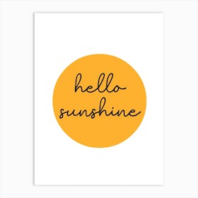 Hello Sunshine Yellow Sun Art Print