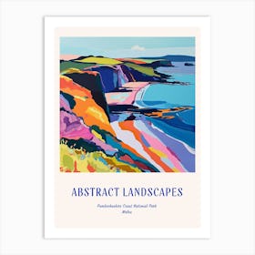 Colourful Abstract Pembrokeshire Coast National Park Wales 4 Poster Blue Art Print
