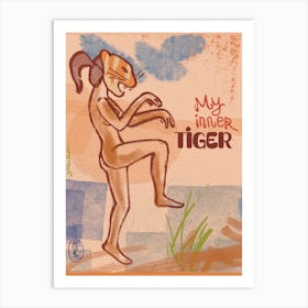 My Inner Tiger Art Print