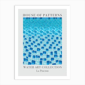 House Of Patterns La Piscine Water 1 Art Print