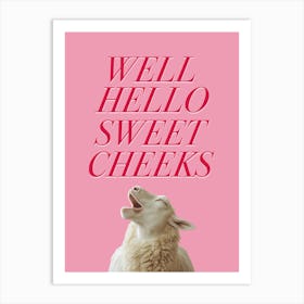 Well Hello Sweet Cheeks Funny Pink Bathroom Print Art Print