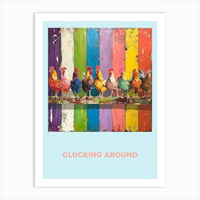 Clucking Around Chickens On The Fence 1 Art Print